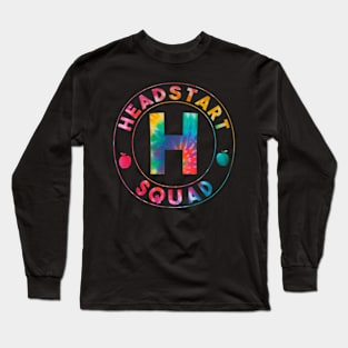 Tie Dye  Head Start Squad First Day Of School Teacher Long Sleeve T-Shirt